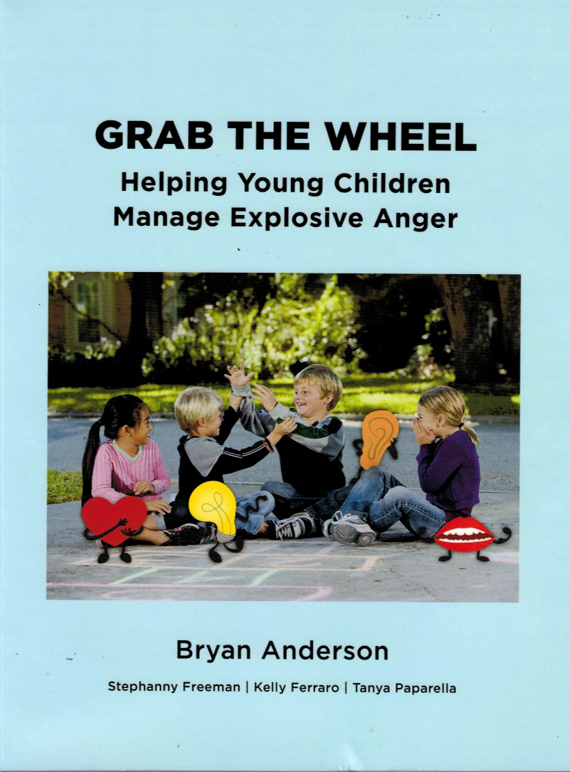 Book cover for Grab the Wheel helping young children manage explosive anger.